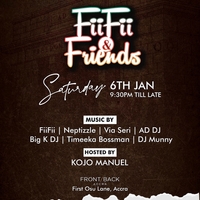 FiiFii & Friends :Ghana Edition