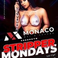 Stripper Mondays