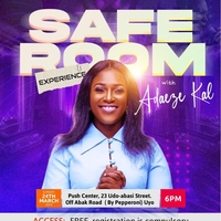 SAFE ROOM EXPERIENCE WITH ADAEZE KAL
