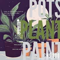 POTS - PLANTS - PAINT