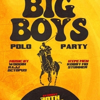 Big Boys Polo Party