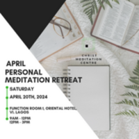 April Personal Meditation Retreat