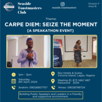 Toastmasters Meeting: [Carpe Diem - Seize the Moment]