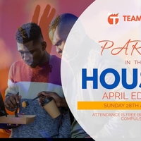 PARTY IN THE HOUSE APRIL EDITION