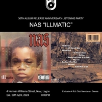30th Album Anniversary Listening Party for NAS ILLMATIC